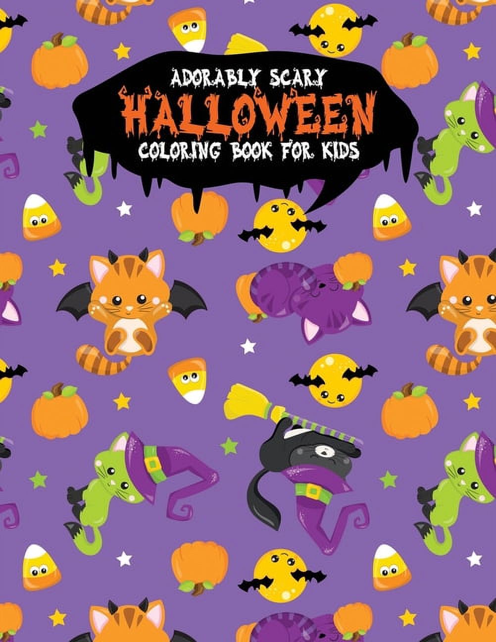 Adorably Scary Halloween Coloring Book For Kids: A Large Coloring Book with  Cute Halloween Characters Trick-or-Treat Paperback 1699310564 9781699310564  Festivity Day Press 